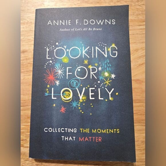 📚 "Looking for Lovely" by Annie F. Downs - Picture 1 of 5